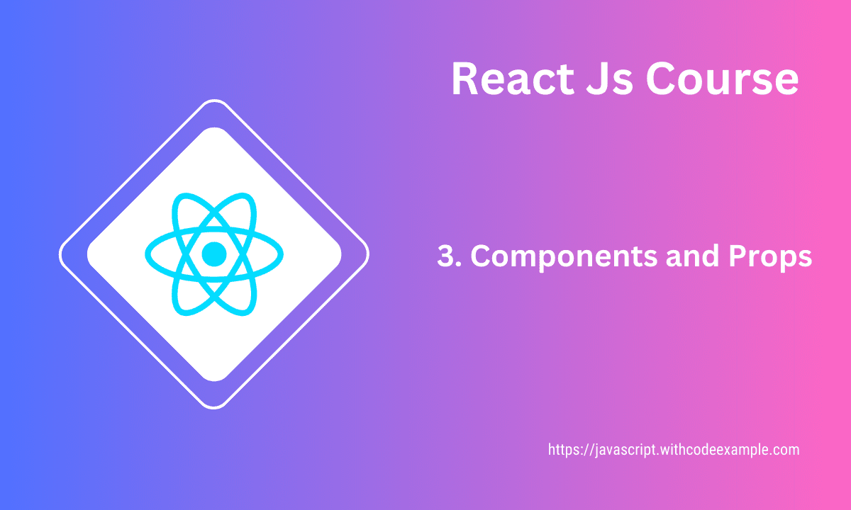 React_Js_Course_-_Components_and_Props_q0svxd_9007985544228678069.png