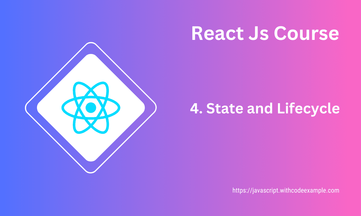 React_Js_Course_-_State_and_Lifecycle_w5wopu_9475755732161252083.png