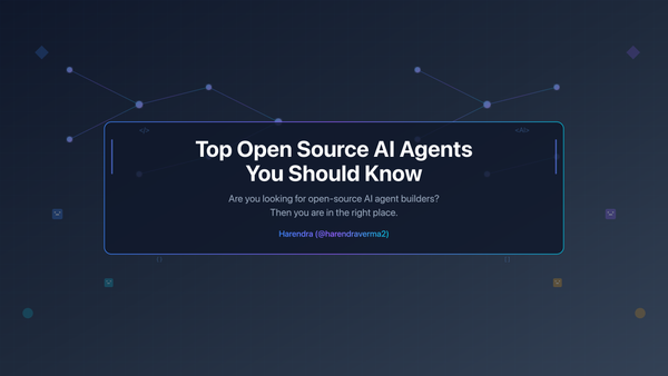 Top Open Source AI Agents You Should Know