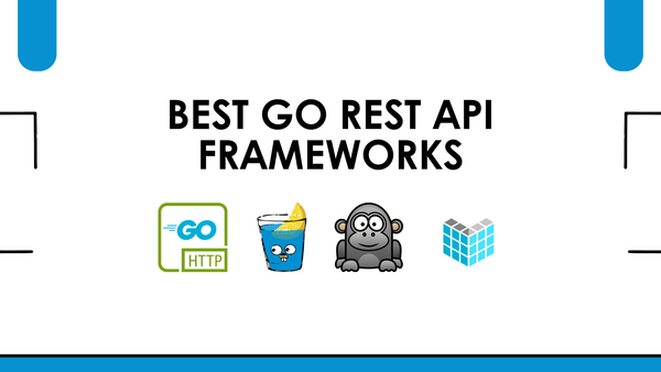 Best Go REST API Frameworks