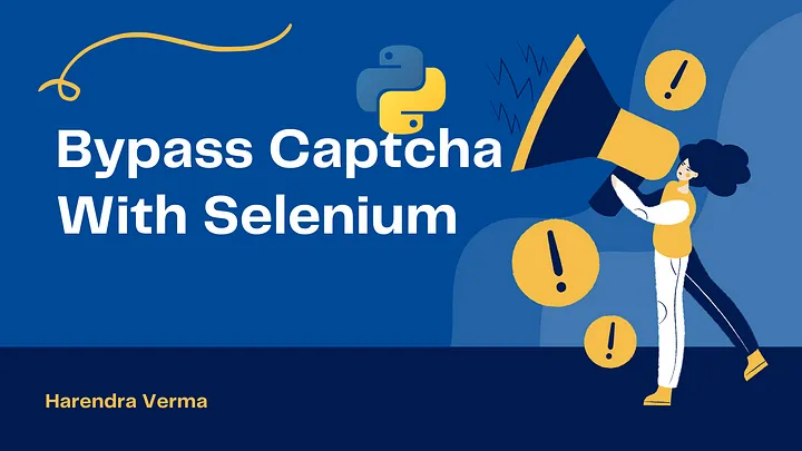 How To Bypass Google ReCAPTCHA With Selenium And Python