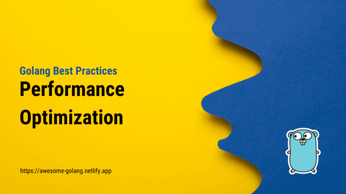Performance Optimization in Golang