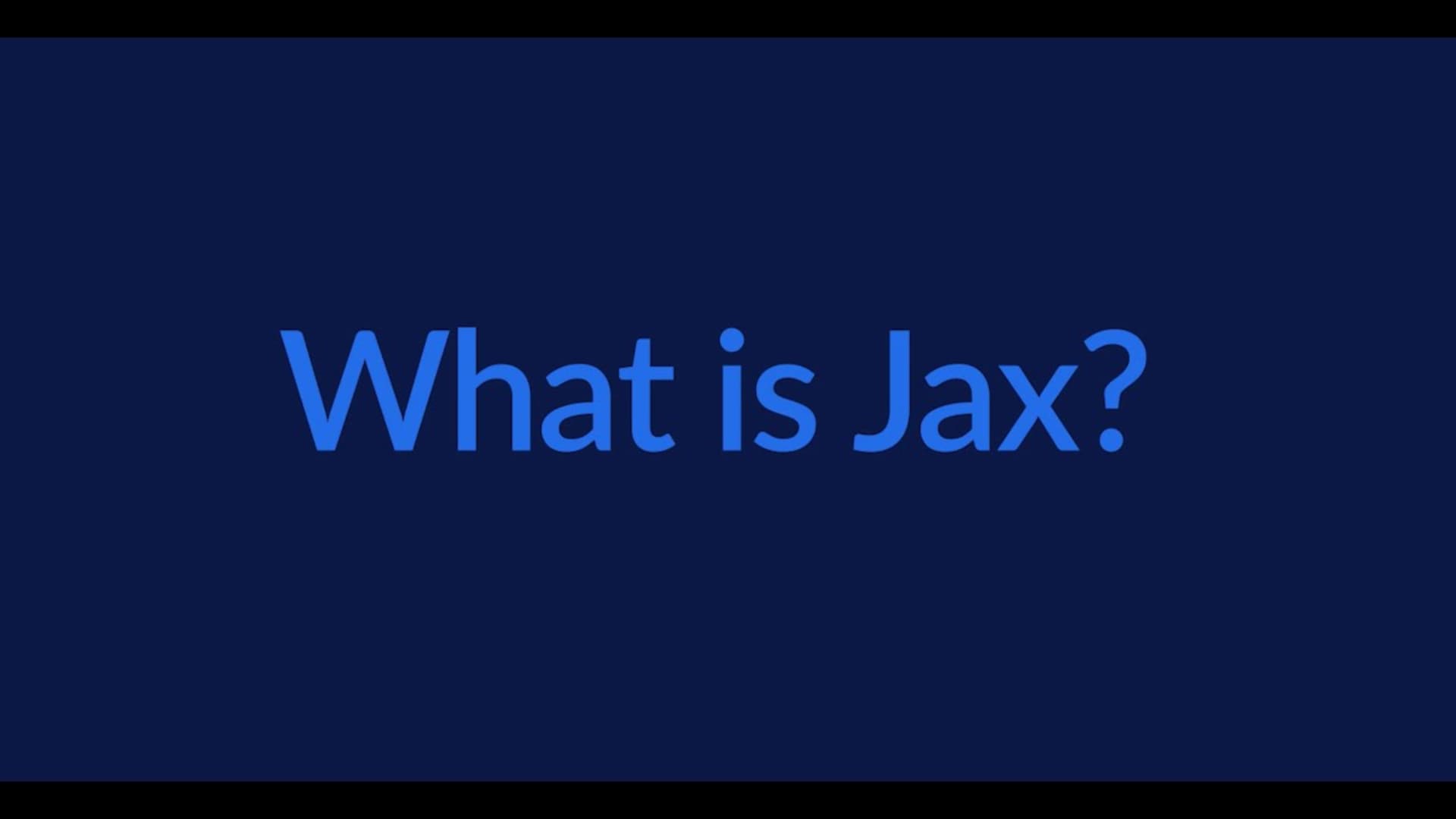 JAX Basics: Everything You Need to Know